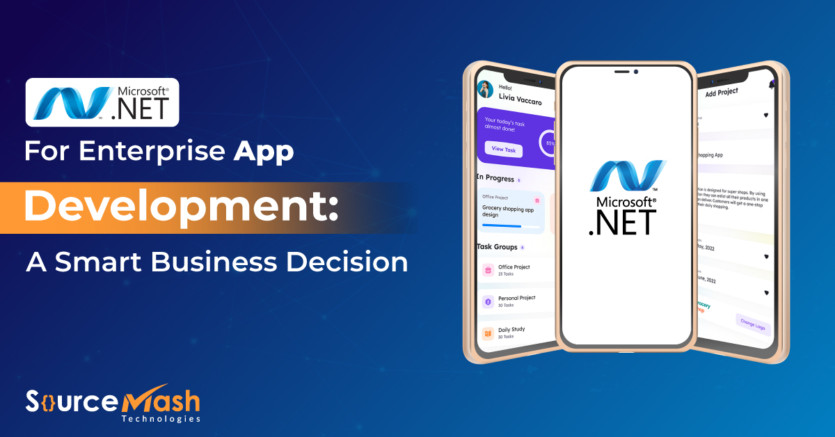 .NET for Enterprise App Development: A Smart Business Decision